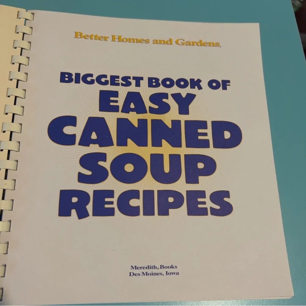 Better Homes And Gardens Biggest Book Of Easy Canned Soup Recipes
